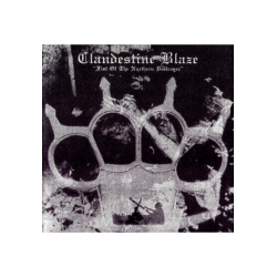 CLANDESTINE BLAZE - Fist of The Northern Destroyer (CD)